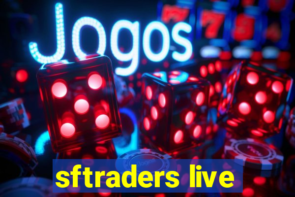 sftraders live